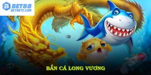 ảnh bìa bắn cá long vương bet88